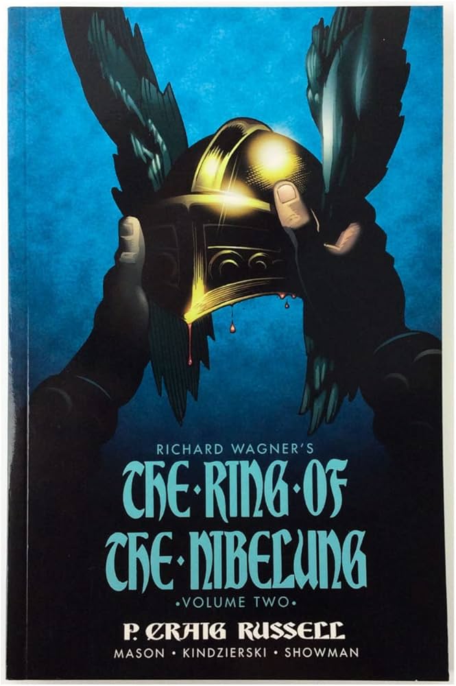 The Ring of the Nibelung Book 2: Siegfried & Gotterdammerung: The